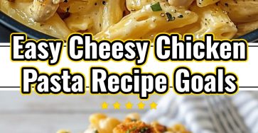 Delicious Cheesy Chicken Pasta Easy Lunch Dinner Recipe Ideas