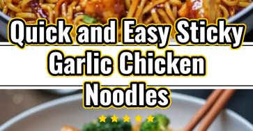 Lazy Fall Dinner Sticky Garlic Chicken Noodles Noodle Supper Ideas