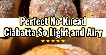 No-Knead Ciabatta Easy Family Friday Night Batch Baking Fun Lunch