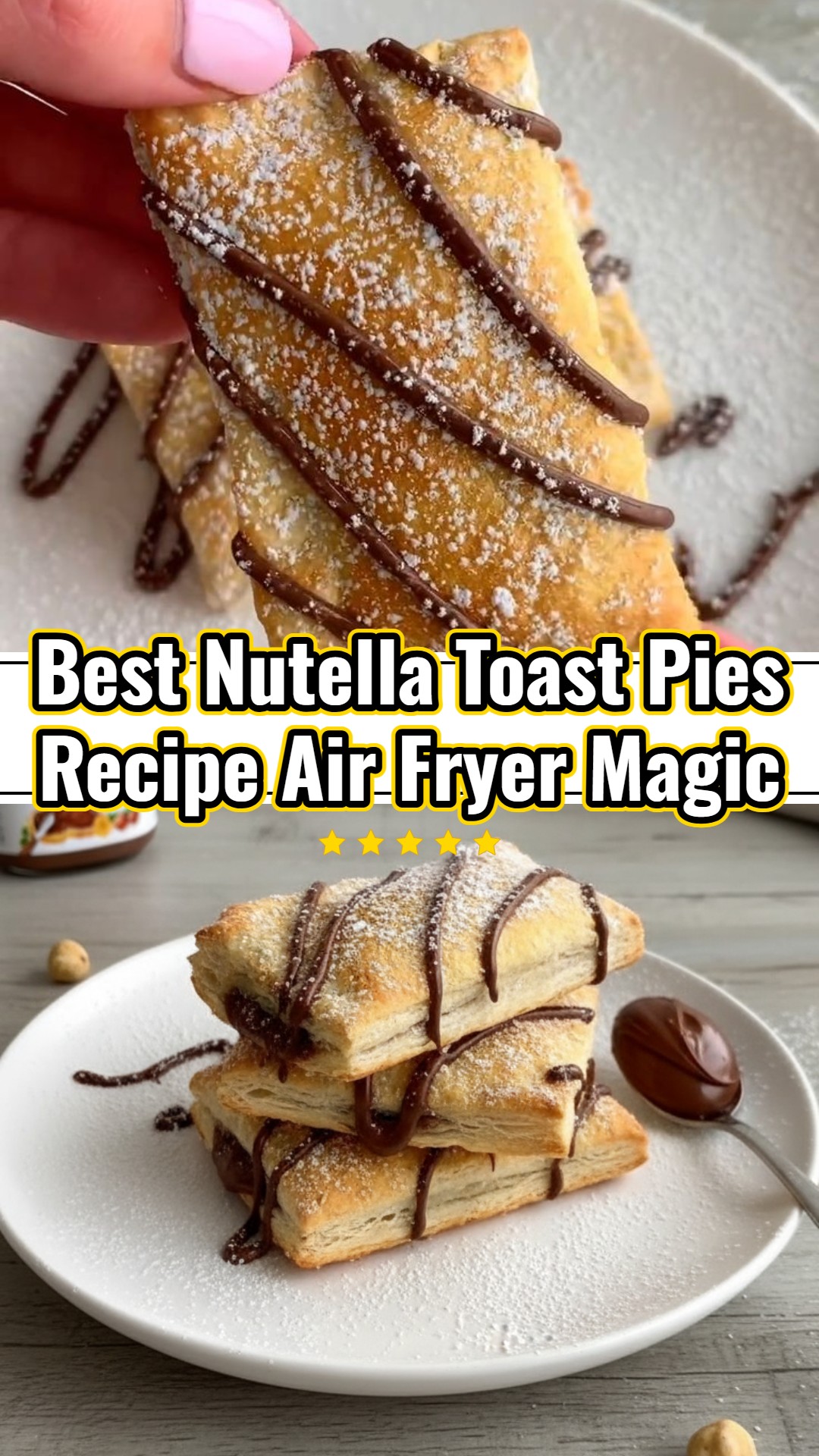 Air Fryer Magic Nutella Toast Pies Things To Make Dessert