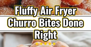Fluffy Air Fryer Churro Bites Easy Baked Dessert Recipe