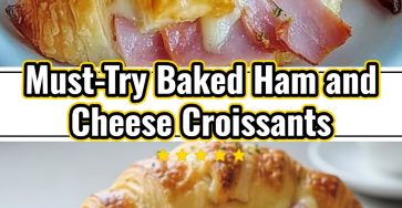 Baked Ham and Cheese Croissant Easy Breakfast Recipes